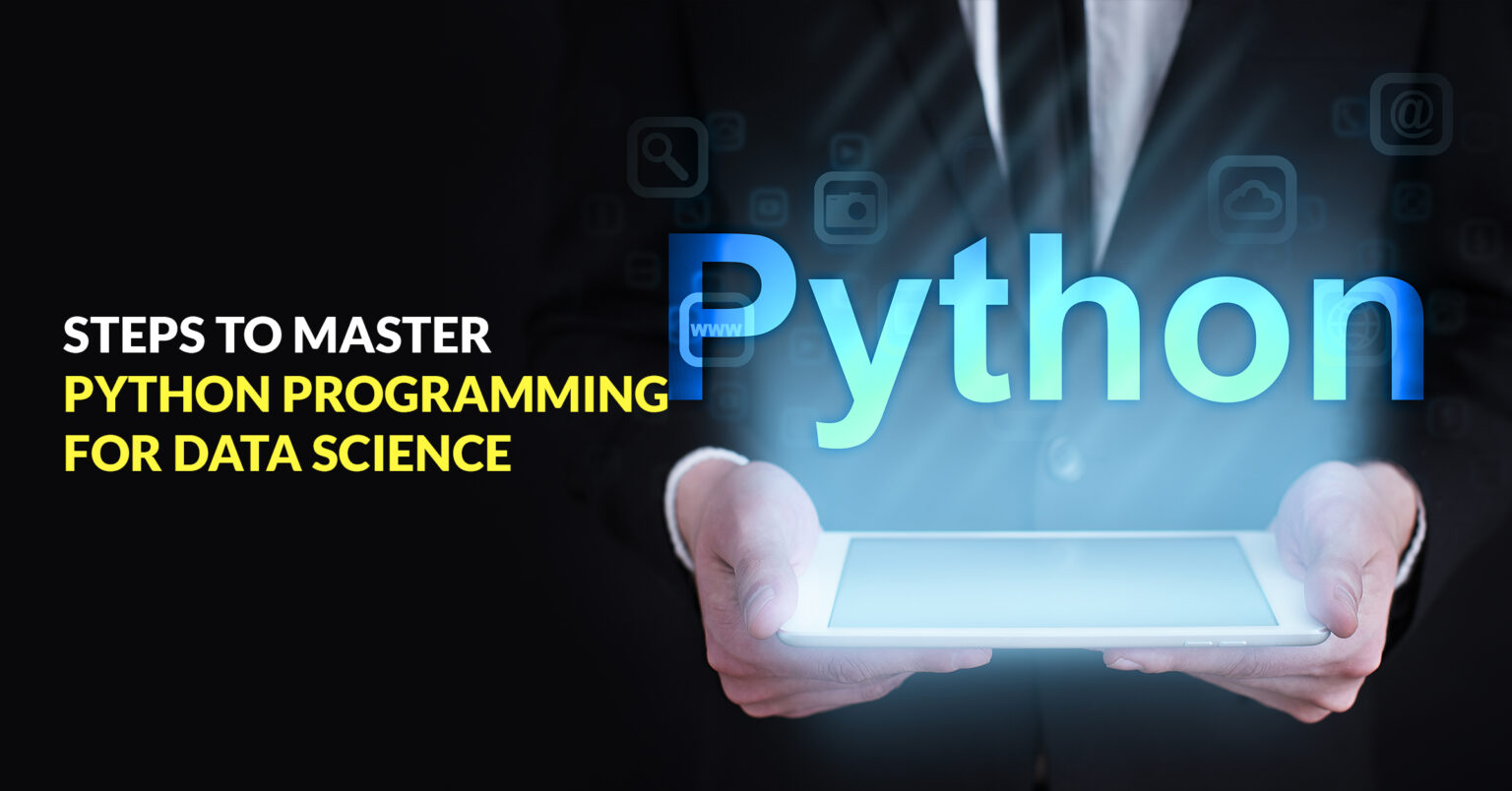 A Roadmap To Master Python Programming For Data Science - Flomoxo